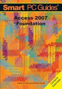 Abbildung von: Access 2007 Foundation: Foundation (Black & White) - Voyse Recognition Limited