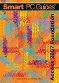 Cover: Access 2007 Foundation: Foundation Colour - Voyse Recognition Limited