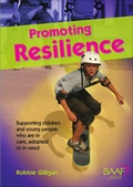 Cover: Promoting Resilience - British Association for Adoption and Fostering (BAAF)