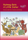 Cover: Nutmeg Gets a Little Sister - British Association for Adoption and Fostering (BAAF)