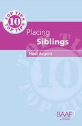 Cover: Ten Top Tips for Placing Siblings - British Association for Adoption and Fostering (BAAF)