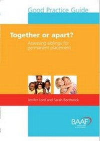 Enlarge image Cover: Together or Apart? - British Association for Adoption and Fostering (BAAF)