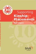 Cover: Ten Top Tips for Supporting Kinship Placements - British Association for Adoption and Fostering (BAAF)