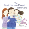 Cover: The Most Precious Present in the World - British Association for Adoption and Fostering (BAAF)