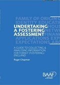 Cover: Undertaking a Fostering Assessment in England - British Association for Adoption and Fostering (BAAF)