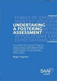 Enlarge image Cover: Undertaking a Fostering Assessment in England - British Association for Adoption and Fostering (BAAF)
