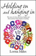 Cover: Holding on and Hanging in - British Association for Adoption and Fostering (BAAF)