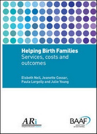 Enlarge image Cover: Helping Birth Families - British Association for Adoption and Fostering (BAAF)