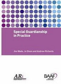 Enlarge image Cover: Special Guardianship in Practice - British Association for Adoption and Fostering (BAAF)