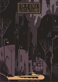 Enlarge image Cover: (In a Sense) Lost and Found - Nobrow Ltd