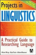 Cover: Projects in Linguistics, Second Edition - Hodder Arnold
