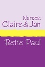 Cover: Nurses: Claire and Jan - Pollinger in Print