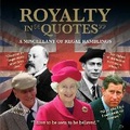 Cover: Royalty in Quotes - Ammonite Press