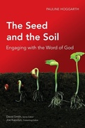 Cover: The Seed and the Soil - Langham Global Library
