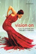 Cover: Vision On - Film, Television, and the Arts in Britain - Wallflower Press