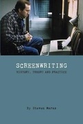 Cover: Screeenwriting - History, Theory and Practice - Wallflower Press