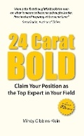 Cover: 24 Carat BOLD - Ecademy Press