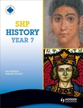 Cover: SHP History Year 7 Pupil's Book - Hodder Education
