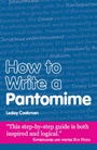 Cover: How to Write a Pantomime - Accent Press Ltd