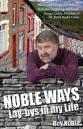 Cover: Noble Ways - Accent Press Ltd