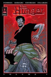 Enlarge image Cover: The Hunger - Markosia Enterprises Ltd