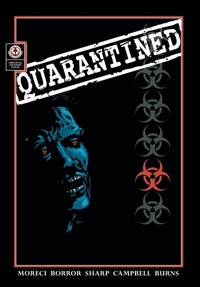 Enlarge image Cover: Quarantined - Markosia Enterprises Ltd