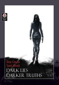 Cover: Dark Lies, Darker Truths - Markosia Enterprises Ltd
