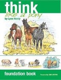 Cover: Think Like a Pony: Foundation Book - Quiller Publishing Ltd
