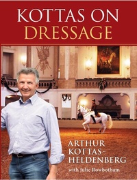 Abbildung von: Kottas on Dressage - Quiller Publishing Ltd