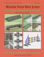 Cover: Making Your Own Jumps - Quiller Publishing Ltd