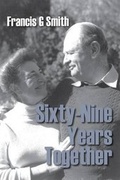 Cover: Sixty-Nine Years Together - Melrose Books