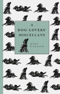 Cover: A Dog-Lover's Miscellany - Ivy Press