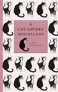 Enlarge image Cover: A Cat-Lover's Miscellany - Ivy Press