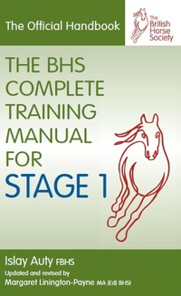 Abbildung von: BHS COMPLETE TRAINING MANUAL FOR STAGE 1 - Quiller