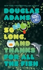 Cover: So Long, and Thanks for All the Fish - Del Rey Books