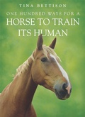 Cover: One Hundred ways For a Horse To Train Its Human - Hodder & Stoughton