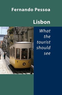 Abbildung von: Lisbon -- What the Tourist Should See - Shearsman Books