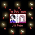 Cover: The Dark Forces - Chocolate Muffin Publishing