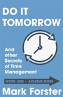 Cover: Do It Tomorrow and Other Secrets of Time Management - Hodder & Stoughton