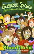 Cover: Gorgeous George & the Zigzag Zit-faced Zombies - My Little Big Town