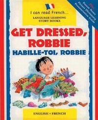Enlarge image Cover: Habille-toi, Robbie/Get dressed, Robbie - b small publishing limited