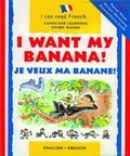 Cover: I Want My Banana! - b small publishing limited