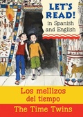Cover: The Time Twins/Los mellizos del tiempo - b small publishing limited
