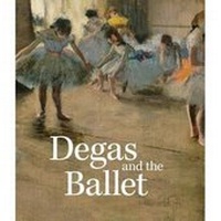 Abbildung von: Degas and the Ballet - Royal Academy of Arts