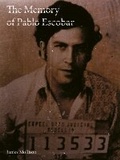 Cover: The Memory of Pablo Escobar - Chris Boot