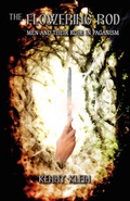 Cover: The Flowering Rod - Megalithica Books