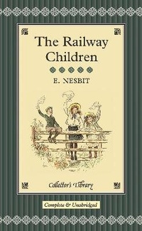 Enlarge image Cover: The Railway Children - Macmillan Collector's Library