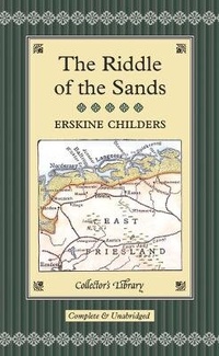 Enlarge image Cover: The Riddle of the Sands - Macmillan Collector's Library