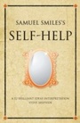 Cover: Samuel Smiles's Self-Help - Infinite Ideas Limited