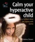 Cover: Calm your hyperactive child - Infinite Ideas